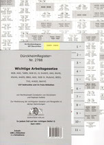 Wichtige Arbeitsgesetze MIT Stichworten aus der amtlichen Überschrift DürckheimRegister® Nr. 2788