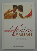 TANTRA MASSAGE - Gemeinsam sinnliche Kraftquellen entdecken von, Klaus Jürgen Becker/Tomas Langhorst