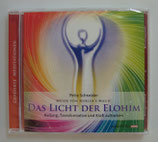 Das Licht der Elohim - Heilung, Transformation und Kraft auftanken - Petra Schneider