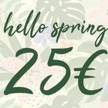 Hello Spring Gutschein 25