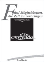 Fünf Möglichkeiten die Zeit zu verbringen