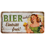 Bier dabei Eintritt frei