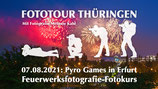 07.08.2021, Fotokurs: Pyro Games - Feuerwerksfotografie