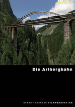 FILM 125 Jahre Arlbergbahn