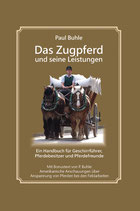 Das Zugpferd und seine Leistungen