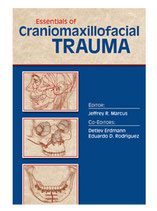 Marcus: Essentials of Craniomaxillofacial Trauma