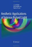 L.Fodor:  Aesthetic Applications of Intense Pulsed Light