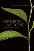 Kuechel:  Aesthetic Medicine: Growing Your Practice