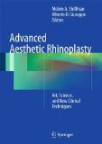 Shiffman: Advanced Aesthetic Rhinoplasty Art, Science, and New Clinical Techniques