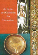 Zu Kultur und Geschichte des Odenwaldes