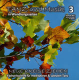 Heft 3-2024 "TANZ und MUSIK .. in WANDLUNGSZEITEN"