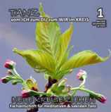 Heft 1-2024 "TANZ .. vom ICH zum DU zum WIR zum KREIS"