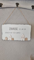 Blechschild  Zuhause ist, wo ein lächeln auf dich wartet