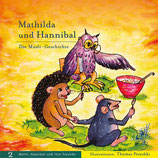 Mathilda und Hannibal. Die Müsli-Geschichte