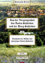 Aus der Vergangenheit des Amtes Schlieben und der Burg Schlieben und Geschichte der Wälder des ehemaligen Amtes Schlieben