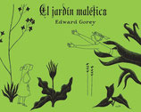 EL JARDÍN MALÉFICO / EDWARD GOREY
