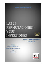 LAS 24 PERMUTACIONES Y SUS INVERSIONES PARA INSTRUMENTOS TRANSPOSITORES EN SIb. LIBRO I (FORMATO DIGITAL)
