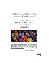 HISTORIA DE LA MÚSICA POPULAR - LOS GRANDES MÚSICOS DEL JAZZ (CAPITULO X). FORMATO DIGITAL