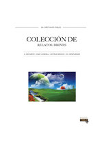 COLECCIÓN DE RELATOS BREVES - A. DE NIEVE / ANA VANRELL / ASTRUD GRIMM / M. CIENFUEGOS