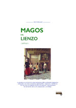 MAGOS DEL LIENZO - CAPÍTULO I - EME MORAGUES