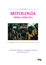 MITOLOGÍA TRIBAL AFRICANA - D. MAYFLOWER