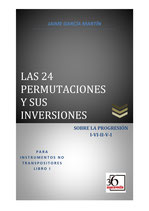 LAS 24 PERMUTACIONES Y SUS INVERSIONES PARA INSTRUMENTOS NO TRANSPOSITORES. LIBRO I (FORMATO DIGITAL)