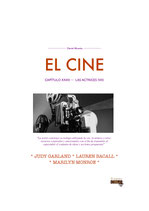 EL CINE - Capítulo XXXII - LAS ACTRICES (VII) - D. MUNETA
