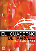 EL CUADERNO DE MARCELO - EPISODIO IV - EL PACIENTE 177  (F. DE ESPINO)