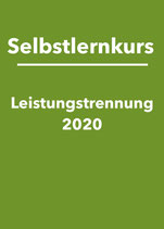 Selbstlernkurs: Leistungstrennung 2020