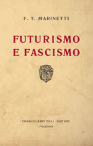 Futurismo e Fascismo