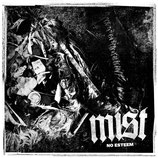Mist - No Esteem