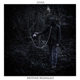 Giver - Mother Midnight