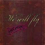 We will Fly - Bangarang