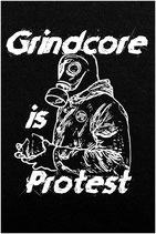 Grindcore is Protest