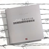 Pseudo-authentische Schein-Sensationen