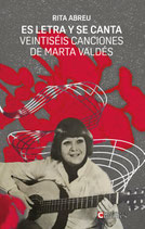 ES LETRA Y SE CANTA VEINTISÉIS CANCIONES  DE MARTA VALDÉS