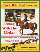 The Click That Teaches: Riding with the Clicker