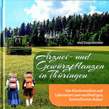 "Arznei- und Gewürzpflanzen in Thüringen"