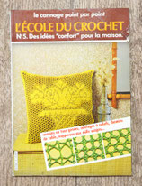 Livre L'école du crochet 5 - Des idées confort pour la maison