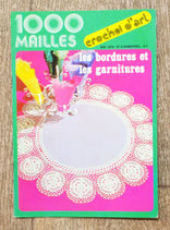 Magazine 1000 mailles 8 - Les bordures et garnitures