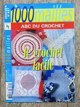 Magazine 1000 mailles hors série ABC du crochet - le crochet facile
