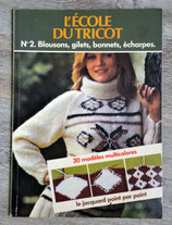 Livre l'école du tricot n°3 - Blousons, gilets, bonnets, ...