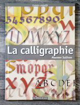 NEUF - Livre la calligraphie