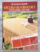 Livre L'école du crochet 6 - Ensoleillez votre table