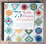 NEUF - Livre 75 motifs floraux au crochet