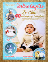 Magazine Tendre layette 1 - So chic 40 modèles à tricoter
