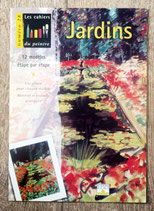 Les cahiers du peintre 28 - Jardins