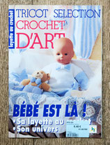 Magazine Tricot sélection crochet d'art HS - Bébé est là