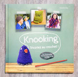 NEUF - Livre Knooking, tricotez au crochet