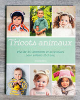 NEUF - Livre Tricots animaux - 35 vêtements et accessoires